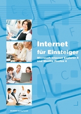 Internet für Einsteiger (IE 9 und Firefox 4) - Anja Schmid