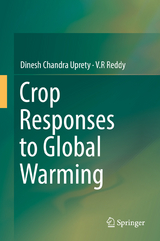 Crop Responses to Global Warming - Dinesh Chandra Uprety, V.R Reddy