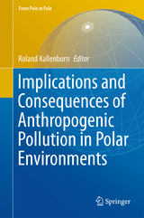 Implications and Consequences of Anthropogenic Pollution in Polar Environments - 