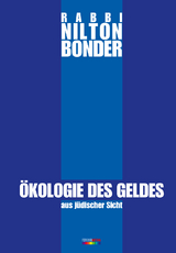 Ökologie des Geldes - Bonder, Nilton