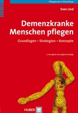 Demenzkranke Menschen pflegen - Sven Lind