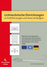 Lichttechnische Einrichtungen an Kraffahrzeugen und deren Anhängern - Möbus, Bruno; David, Hans-Peter; Kläne-Menke, Martin; Löhrke, Fred; Röse, Andreas; Schroeppel, Frank; Ziegler, Thomas