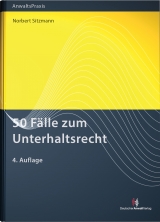 50 Fälle zum Unterhaltsrecht