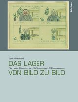 Das Lager von Bild zu Bild - Jörn Wendland