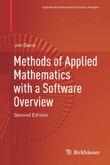 Methods of Applied Mathematics with a Software Overview - Davis, Jon H.