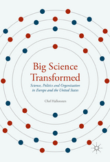 Big Science Transformed - Olof Hallonsten