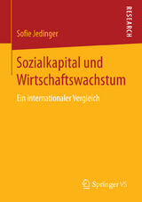 Sozialkapital und Wirtschaftswachstum - Sofie Jedinger