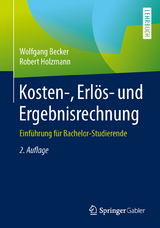 Kosten-, Erlös- und Ergebnisrechnung - Wolfgang Becker, Robert Holzmann