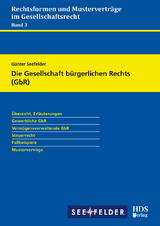 Die Gesellschaft bürgerlichen Rechts (GbR) - Günter Seefelder