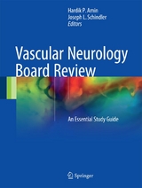 Vascular Neurology Board Review - 