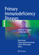 Primary Immunodeficiency Diseases - Rezaei, Nima; Aghamohammadi, Asghar; Notarangelo, Luigi D.