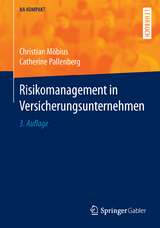 Risikomanagement in Versicherungsunternehmen - Christian Möbius, Catherine Pallenberg