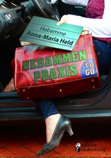 Hebammenpraxis to go - Anna-Maria Held