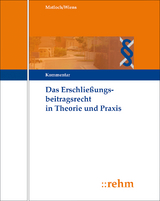 Das Erschließungsbeitragsrecht in Theorie und Praxis - Gerhard Wiens, Martin Bayerle, Monika Kolbe, Peter Läpple, Emanuel Bauer