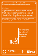 Ergebnis- und prozessorientierte Stabilisierungsmechanismen und staatliches Regulierungsinteresse - Hauert, John