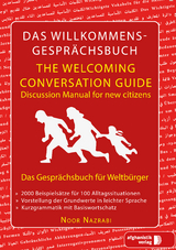 Das Willkommens- Gesprächsbuch Deutsch - Englisch für Weltbürger