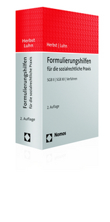 Formulierungshilfen für die sozialrechtliche Praxis - Herbst, Sebastian; Luhn, Katharina