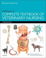 Aspinall's Complete Textbook of Veterinary Nursing - Ackerman, Nicola; Aspinall, Victoria