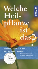 Welche Heilpflanze ist das? - Wolfgang Hensel