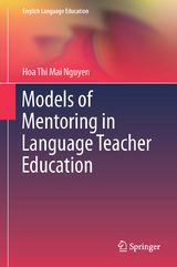 Models of Mentoring in Language Teacher Education - Hoa Thi Mai Nguyen