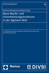 Neue Macht- und Verantwortungsstrukturen in der digitalen Welt - 