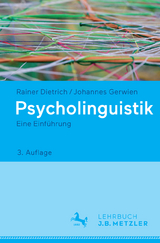 Psycholinguistik - Rainer Dietrich, Johannes Gerwien