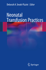 Neonatal Transfusion Practices - 