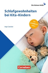 Die kleinen Hefte / Schlafgewohnheiten bei Kita-Kindern - Anja Cantzler