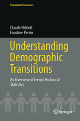 Understanding Demographic Transitions - Claude Diebolt, Faustine Perrin