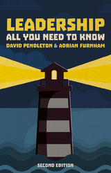 Leadership: All You Need To Know 2nd edition - David Pendleton, Adrian F. Furnham