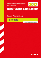 Abiturprüfung Berufliches Gymnasium Baden-Württemberg - Biologie EG WG SG TG - 