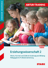 Abitur-Training - Erziehungswissenschaft Band 2 Nordrhein-Westfalen