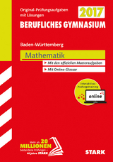 Abiturprüfung Berufliches Gymnasium Baden-Württemberg - Mathematik inkl. Online-Prüfungstraining - 