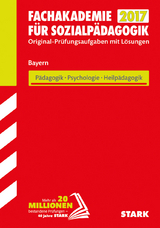 Abschlussprüfung Fachakademie Bayern - Pädagogik, Psychologie, Heilpädagogik - 