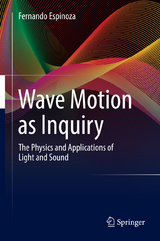 Wave Motion as Inquiry - Fernando Espinoza