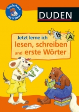 Jetzt lerne ich lesen, schreiben und erste Wörter - Holzwarth-Raether, Ulrike; Müller-Wolfangel, Ute