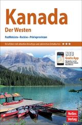 Nelles Guide Reiseführer Kanada: Der Westen - 