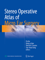 Stereo Operative Atlas of Micro Ear Surgery - 