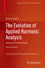 The Evolution of Applied Harmonic Analysis - Prestini, Elena