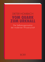 Vom Quark zum Urknall - Dieter Hombach