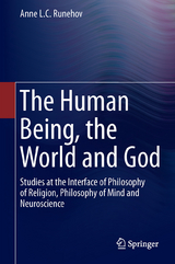 The Human Being, the World and God - Anne L.C. Runehov