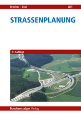 Straßenplanung - Andreas Bracher, Bernhard Bösl