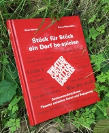 Stück für Stück ein Dorf be-spielen - Retro Wehrli, Danny Wehrmüller