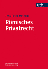 Römisches Privatrecht - Jens Peter Meincke