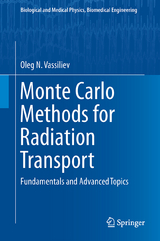 Monte Carlo Methods for Radiation Transport - Oleg N. Vassiliev