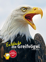 Entdecke die Greifvögel - Thomas Schmidt