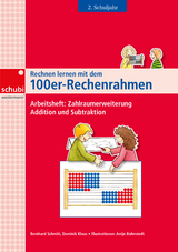 Rechnen lernen mit dem 100er-Rechenrahmen - Dominik Klaus, Bernhard Schmitt