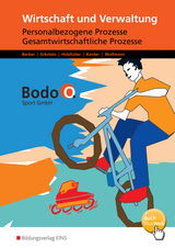 Wirtschaft und Verwaltung - Bodo O. Sport GmbH - Ausgabe für Berufsfachschulen in Nordrhein-Westfalen - Cosima Becker, Andrea Eckstein, Carolin Holzhüter, Kerstin Kenter, Ingo Wollmann