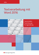 Textverarbeitung mit Word 2016 - Reinhard Rüffer