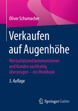 Verkaufen auf Augenhöhe - Schumacher, Oliver